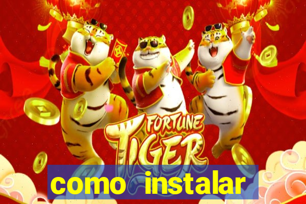 como instalar fortune tiger